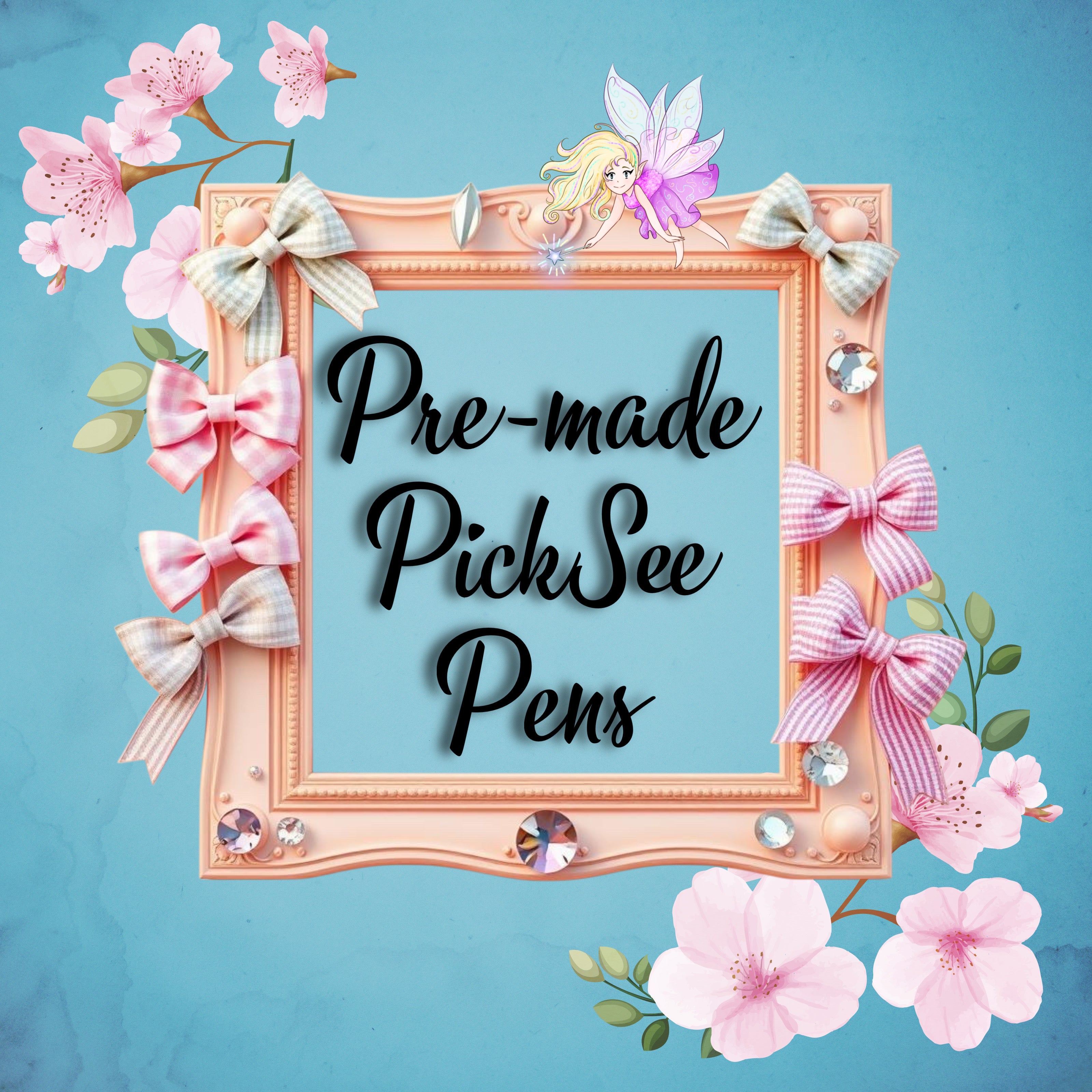 Pre-made PickSee Pens with ink refills